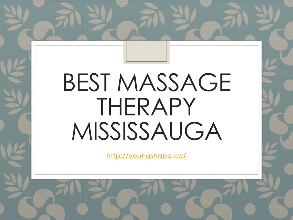 best massage therapy mississauga