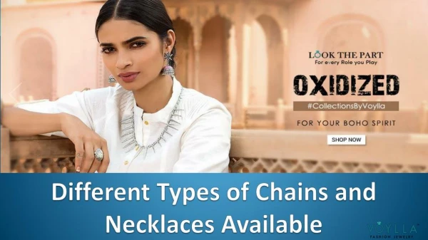 Different Types of Chains and Necklaces Available