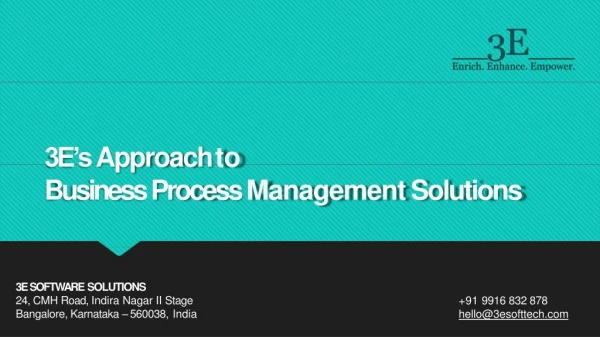 3E’s Approach toBusiness Process Management Solutions