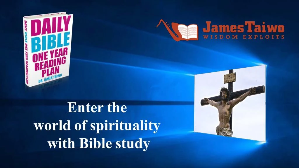 enter the world of spirituality with bible study