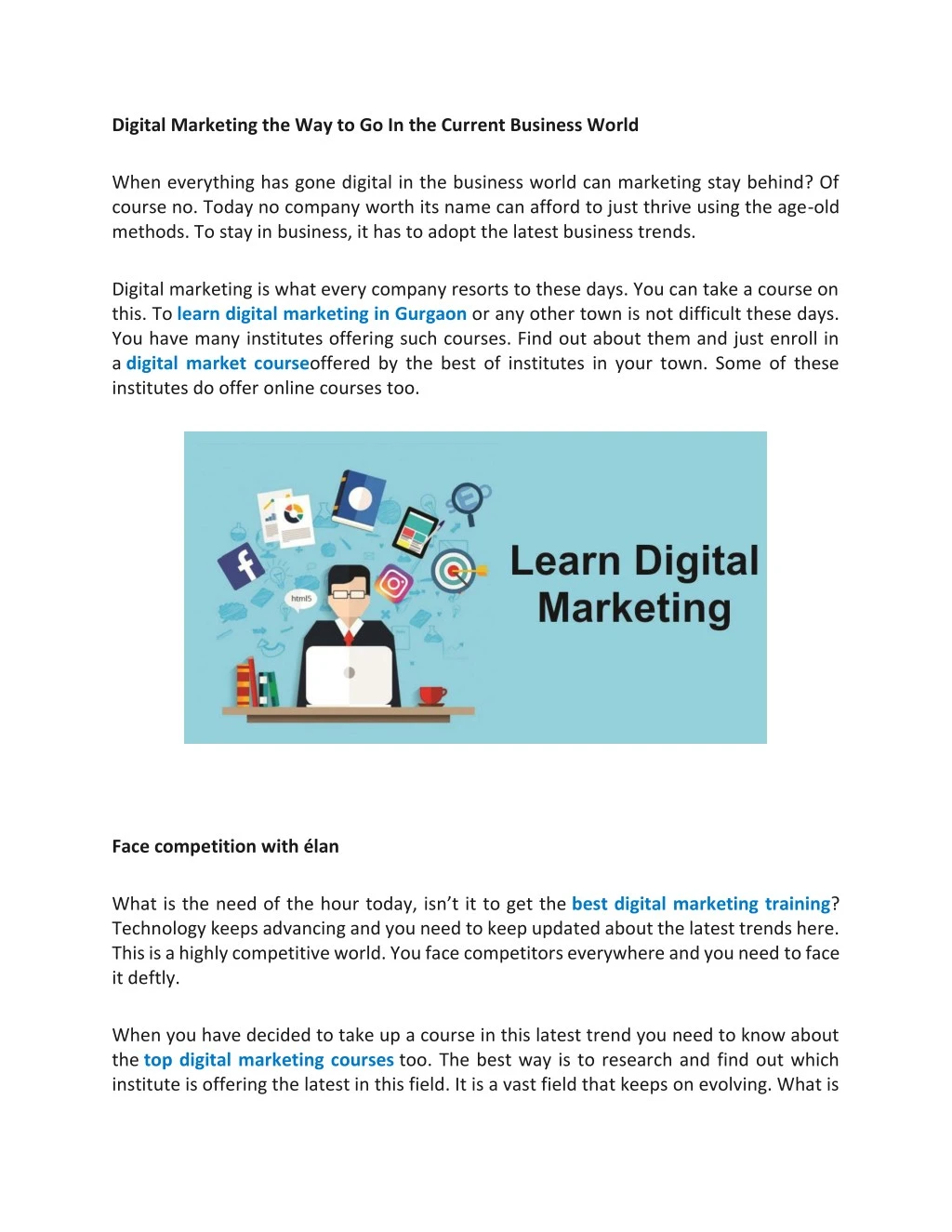 digital marketing the way to go in the current