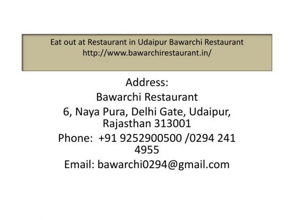 Eat out at Restaurant in Udaipur Bawarchi Restaurant