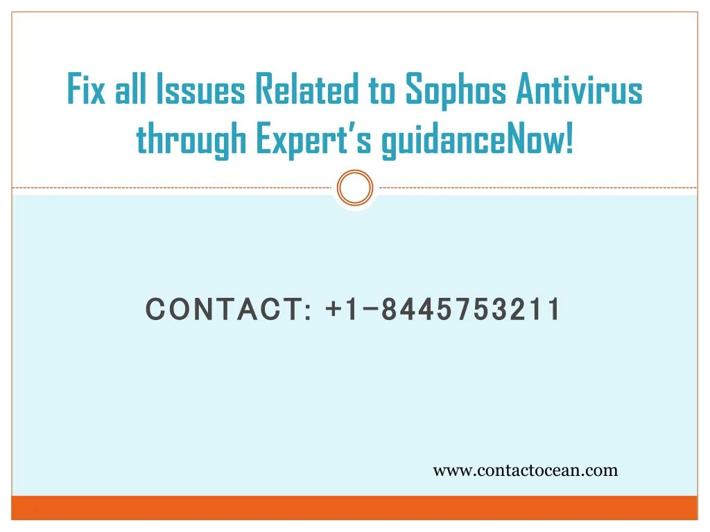 fix all issues related to sophos antivirus through expert s guidancenow