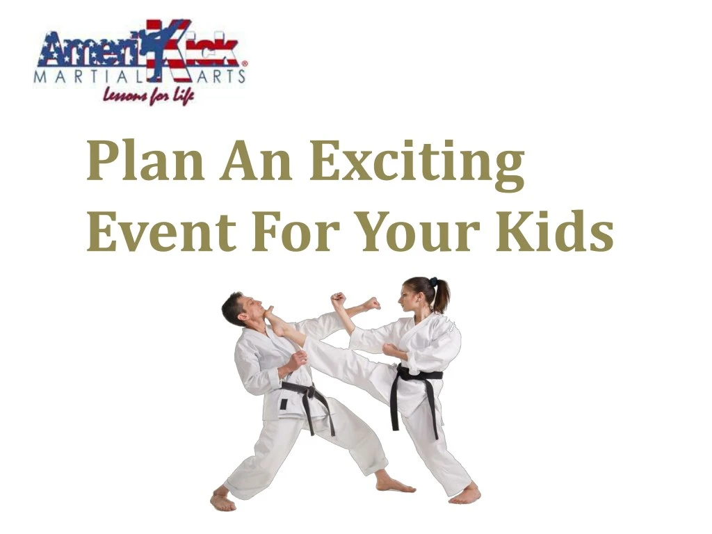 plan an exciting event for your kids