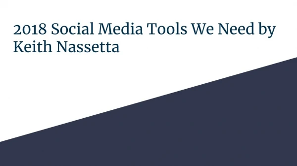 2018 Social Media Tools We Need by Keith Nassetta