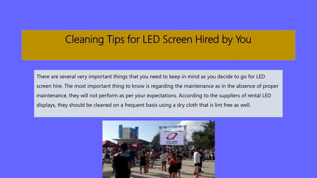 cleaning tips for led screen hired by you