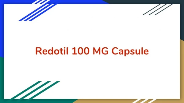 Redotil 100 mg capsule