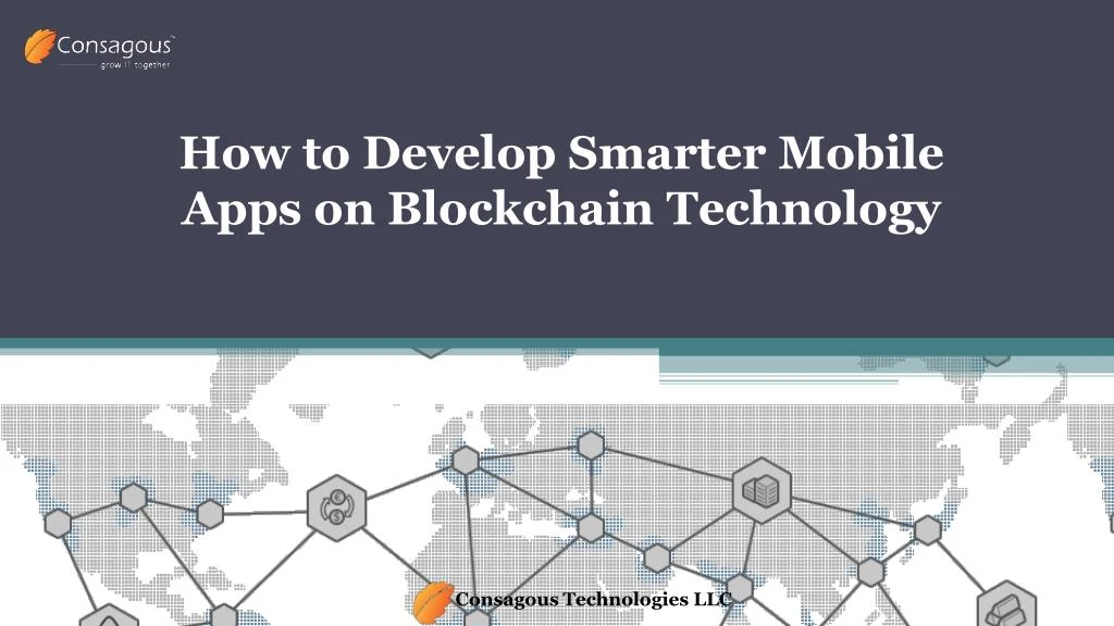 how to develop smarter mobile apps on blockchain