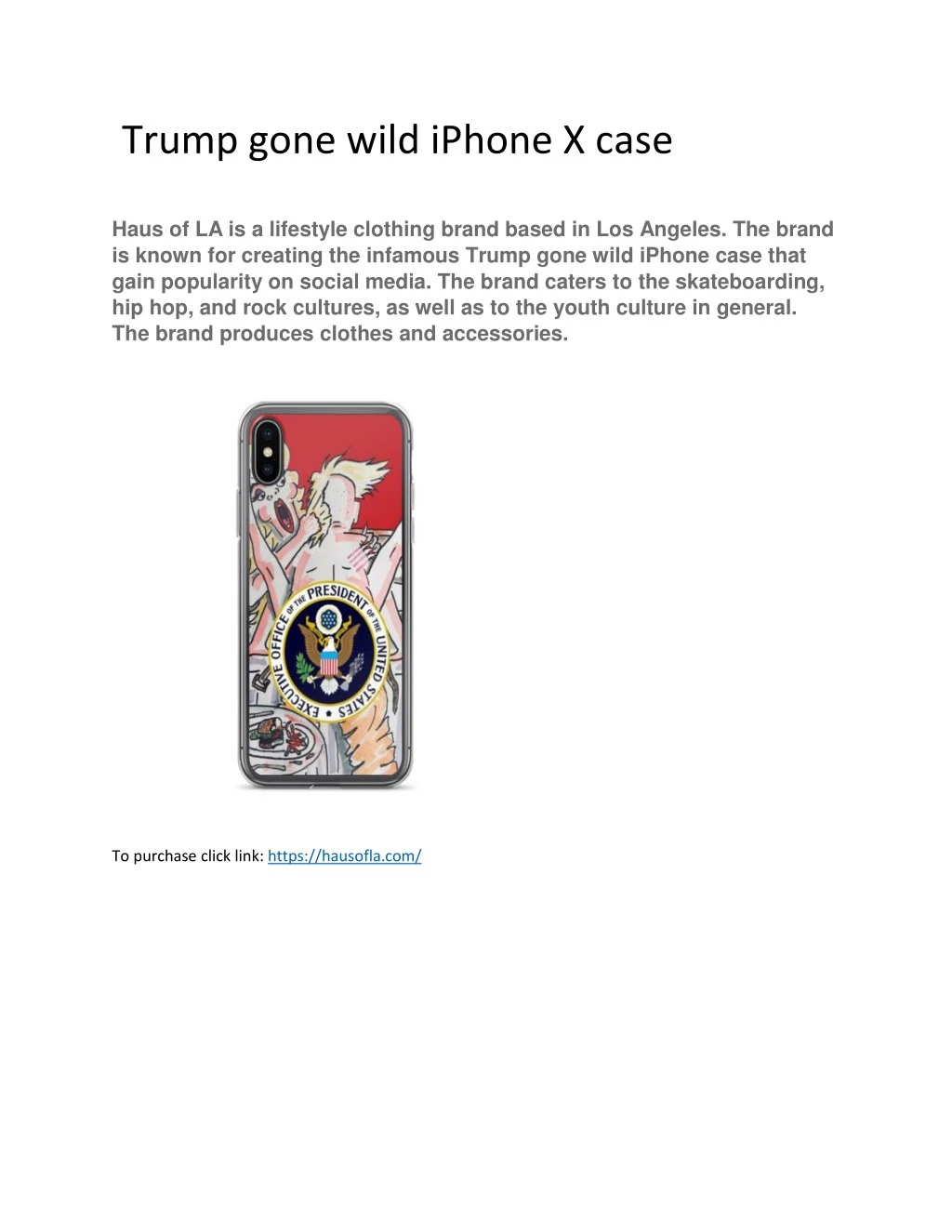 trump gone wild iphone x case