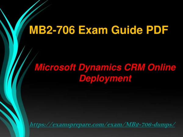 MB2-706 Verified Questions Answers PDF | Pass Microsoft MB2-706 Exam in First Attempt