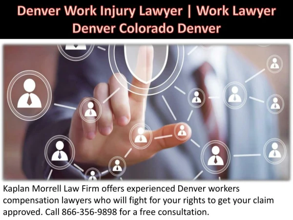Denver Work Injury Lawyer | Work Lawyer Denver Colorado Denver