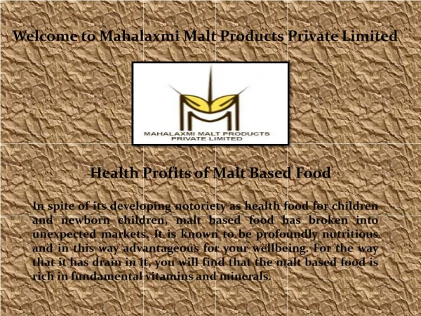 Malt Based Food, Malted Milk Food - Mahalaxmi Malt Products Private Limited