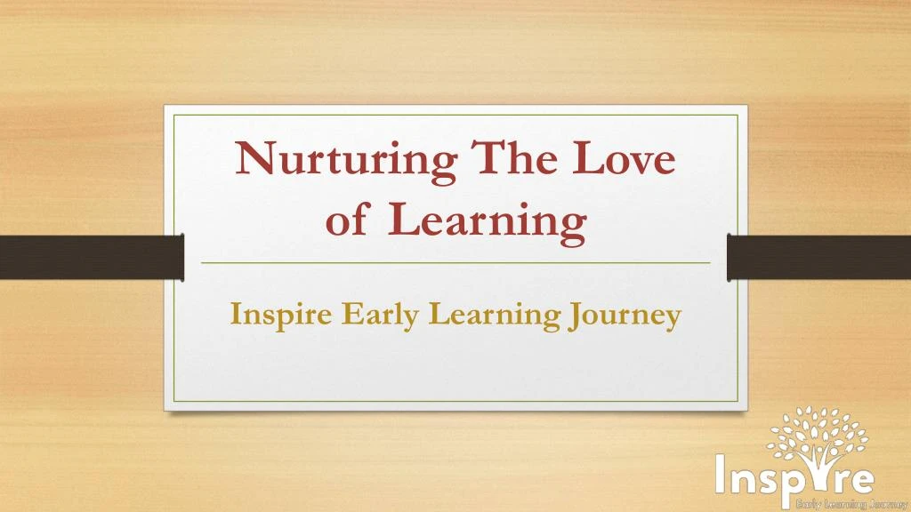 nurturing the love of learning
