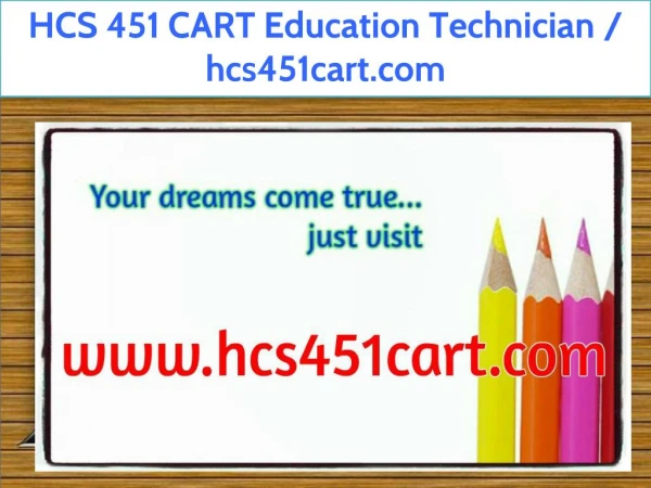 HCS 451 CART Education Technician / hcs451cart.com