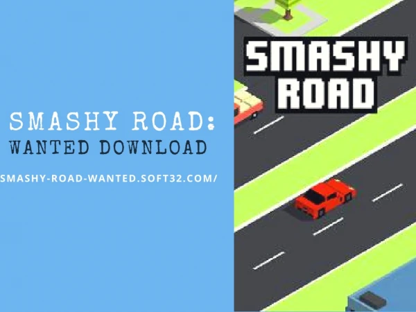 Smashy Road: Wanted Download