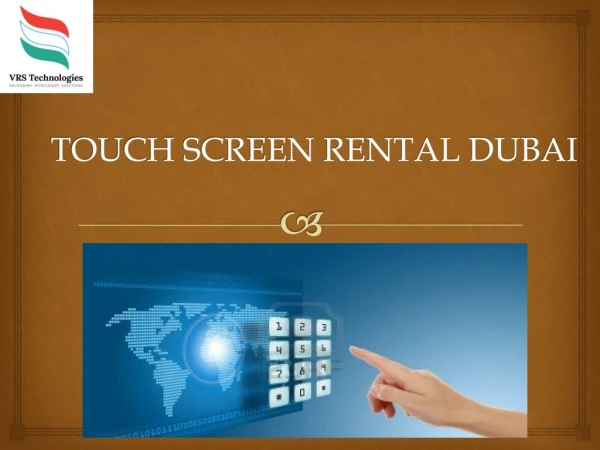 Touch screen rental in Dubai