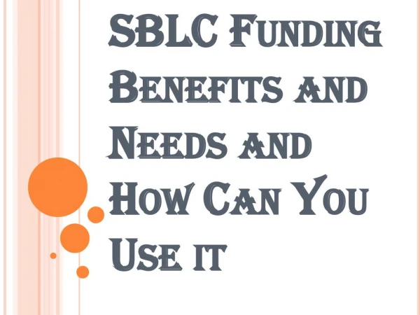 A Lot of Advantages of Using SBLC Funding