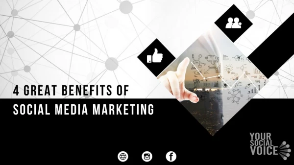 4 Advantages of Social Media Marketing