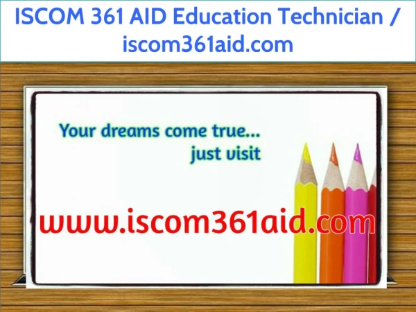 ISCOM 361 AID Education Technician / iscom361aid.com