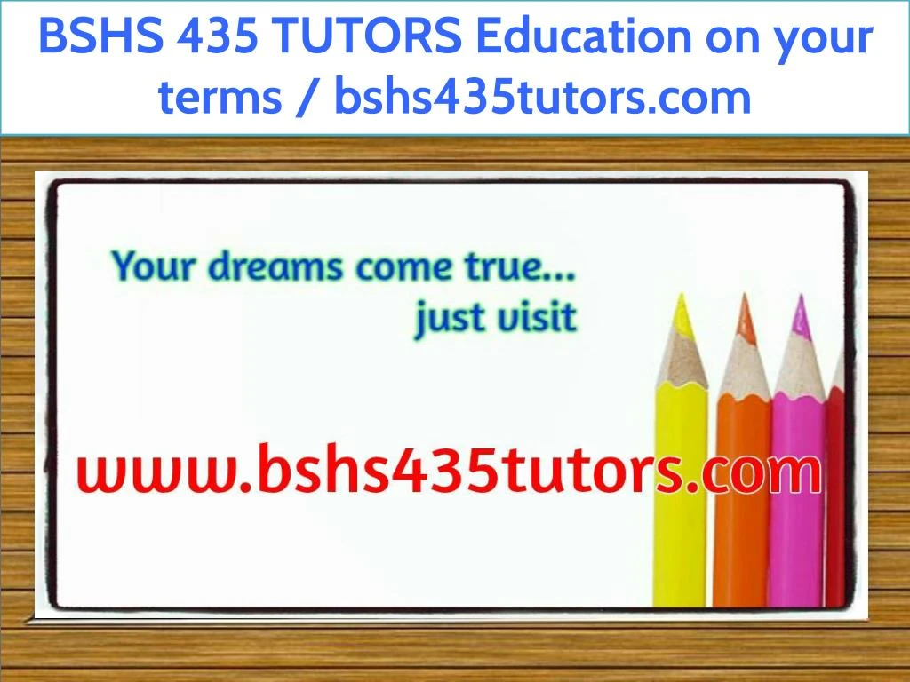 bshs 435 tutors education on your terms