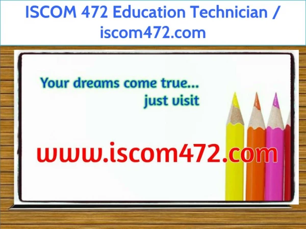 ISCOM 472 Education Technician / iscom472.com