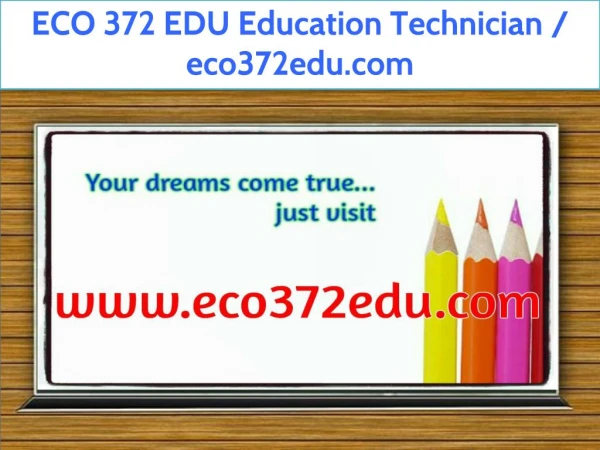 ECO 372 EDU Education Technician / eco372edu.com