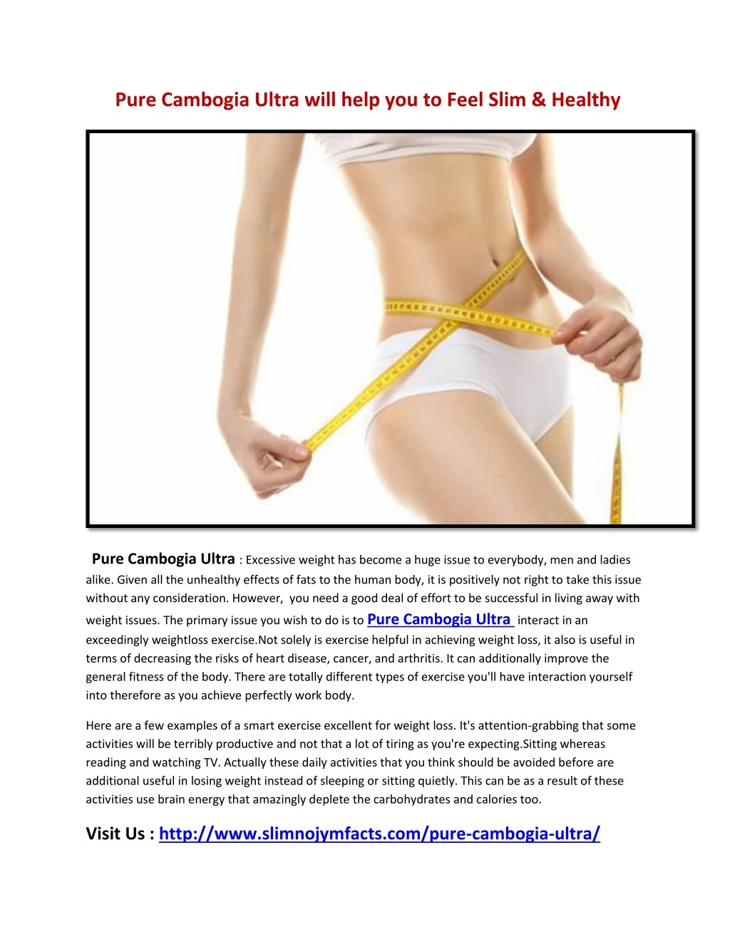 pure cambogia ultra will help you to feel slim