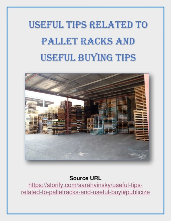 Useful Tips Related To Pallet Racks and Useful Buying Tips