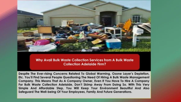 Why Avail Bulk Waste Collection Services from A Bulk Waste Collection Adelaide Firm?