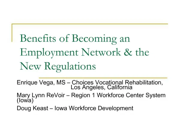Benefits of Becoming an Employment Network the New Regulations