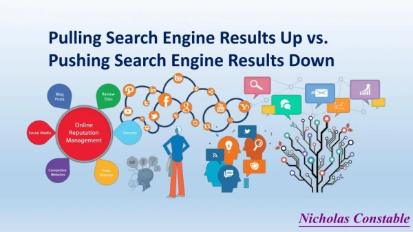 Nicholas Constable talking about Pulling Search Engine Results Up vs. Pushing Search Engine Results Down