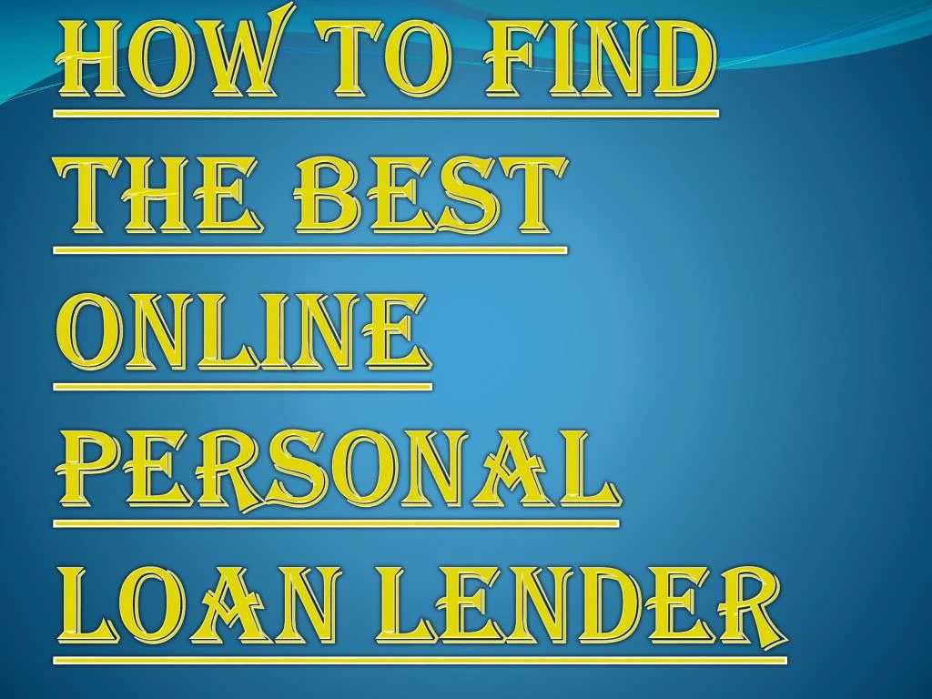 how to find the best online personal loan lender