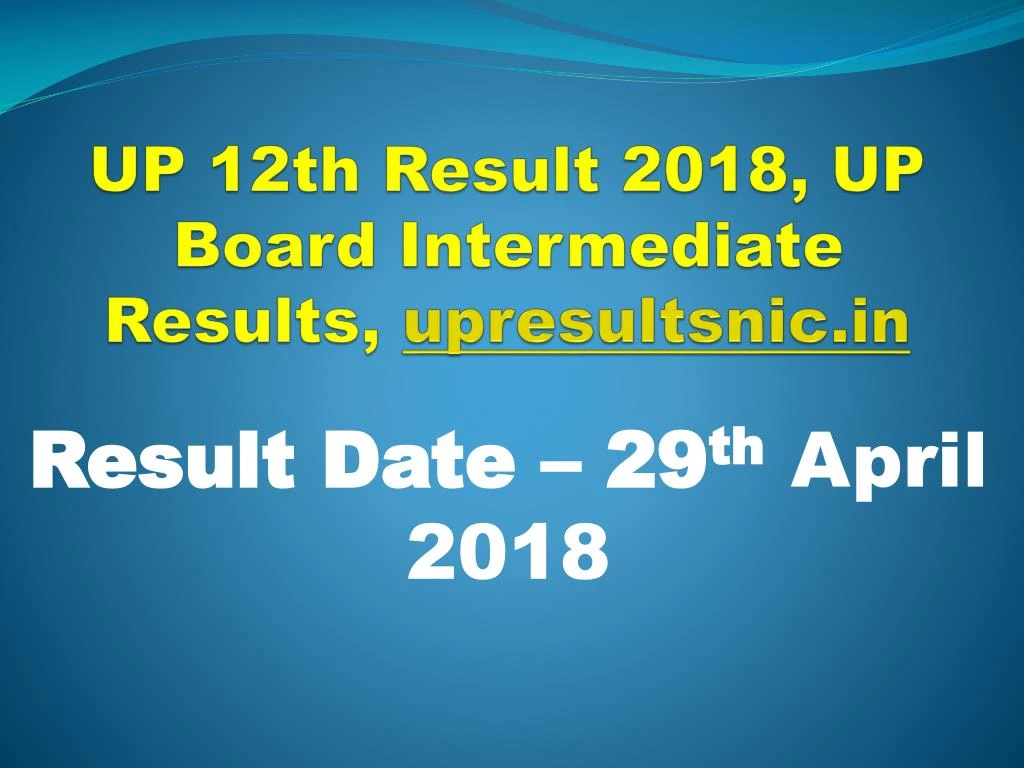 up 12th result 2018 up board intermediate results upresultsnic in