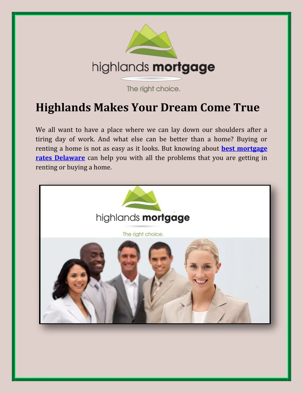 highlands makes your dream come true we all want