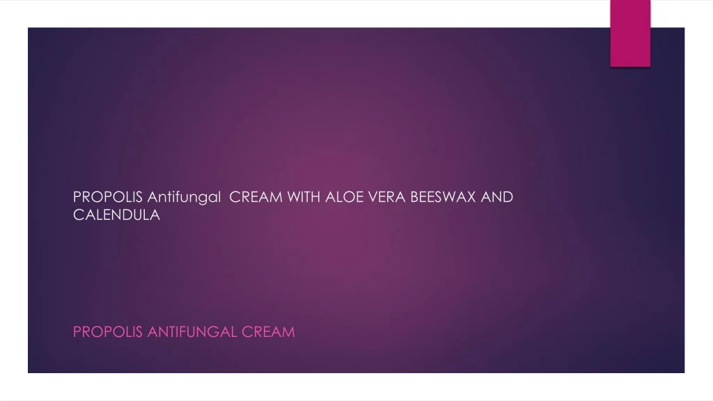 propolis antifungal cream with aloe vera beeswax