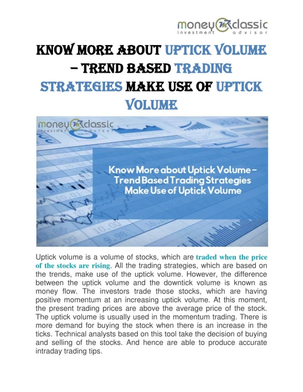 Know More About Uptick Volume – Trend Based Trading Strategies Make Use Of Uptick Volume