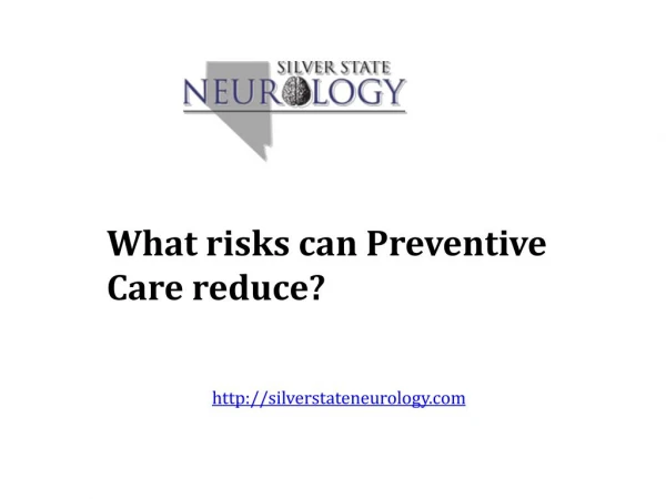 Doctors Las Vegas : What risks can Preventive Care reduce?