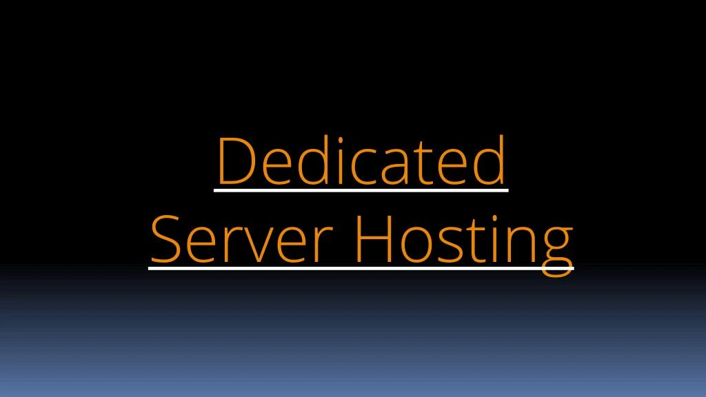 leaders in dedicated server hosting