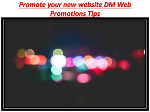 promote your new website dm web promotions tips