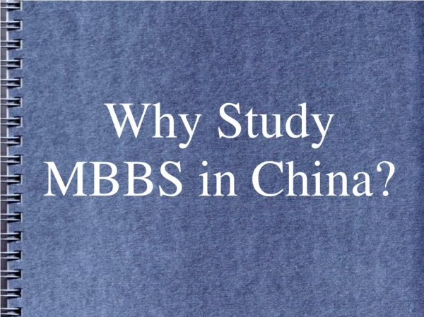 Why Study MBBS in China?