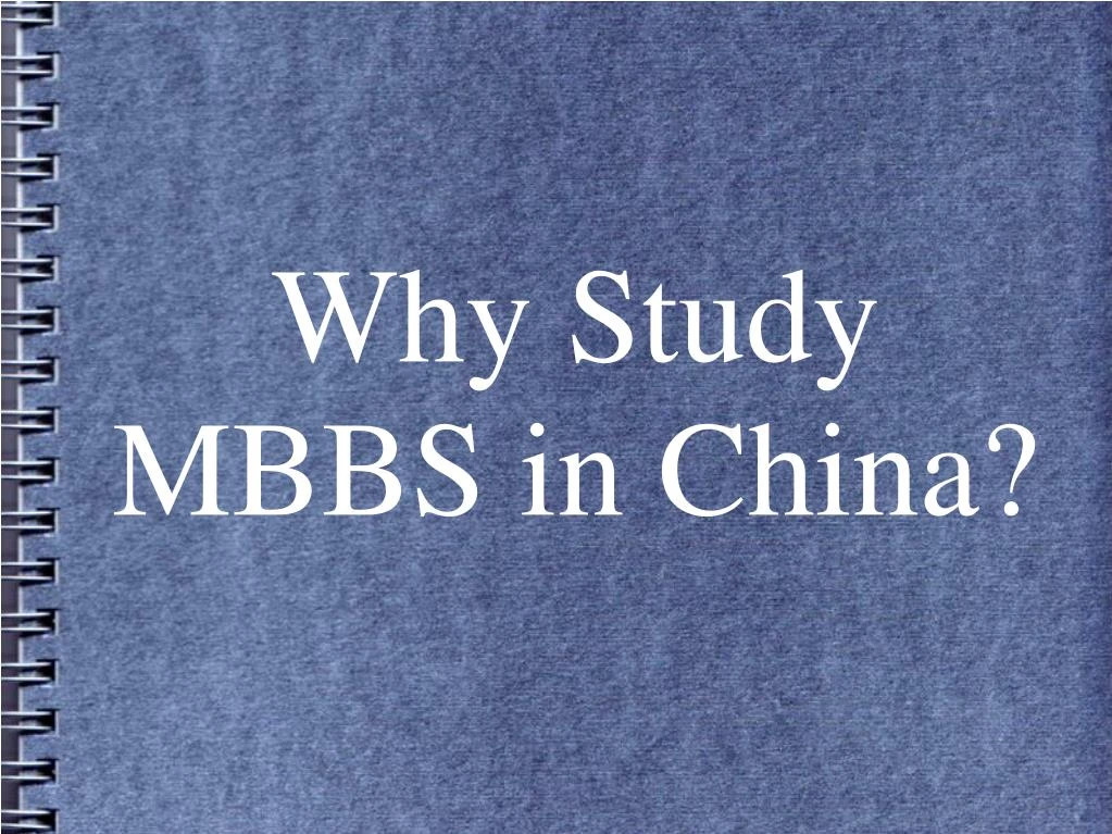 why study mbbs in china