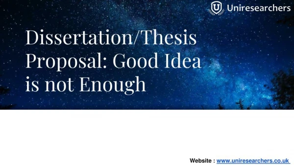 Dissertation/Thesis Proposal: Good Idea is not Enough