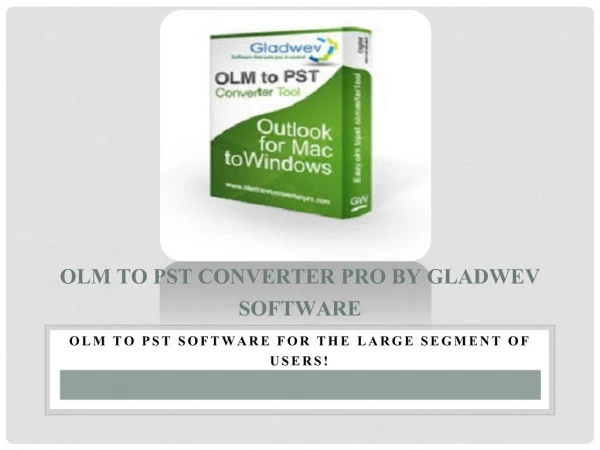 OLM to PST conversion software