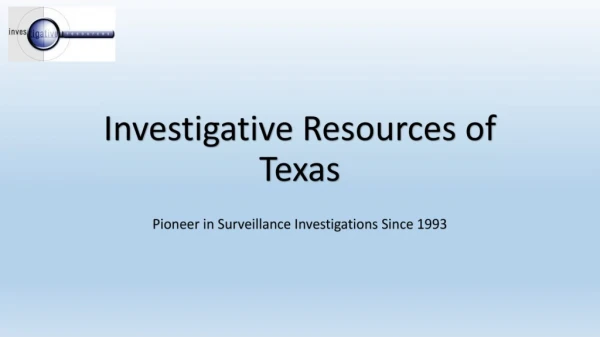 Best Private Investigations Company in Texas