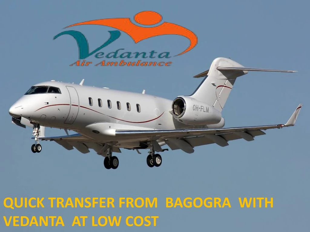 quick transfer from bagogra with vedanta