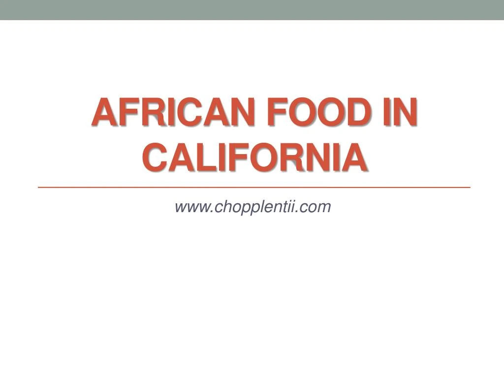 african food in california