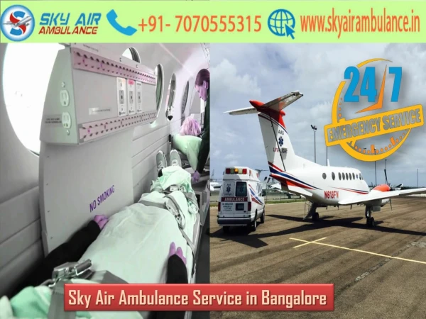 Get Air Ambulance Service in Bangalore with all Modern Medical Equipment by Sky Air Ambulance
