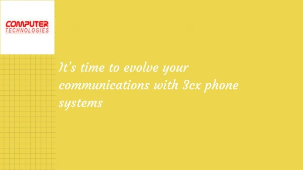 Itâ€™s time to evolve your communications with 3cx phone systems