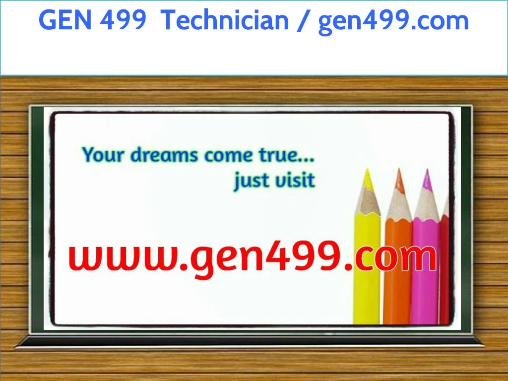 gen 499 technician gen499 com