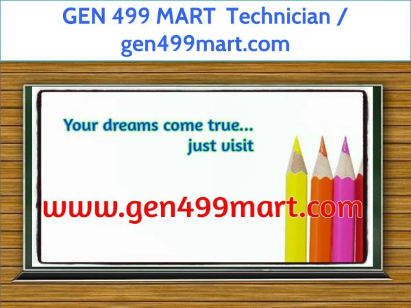 GEN 499 MART Technician / gen499mart.com